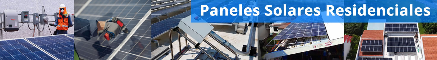 Paneles Solares Residenciales - Instalación y Venta CDMX, Estado de México, Morelos, Queretaro, Puebla